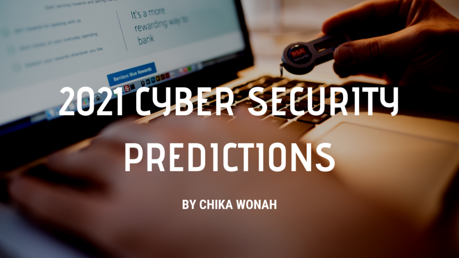 2021 Cyber Security Predictions
