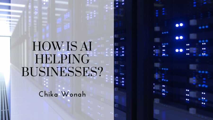 How Is AI Helping Businesses