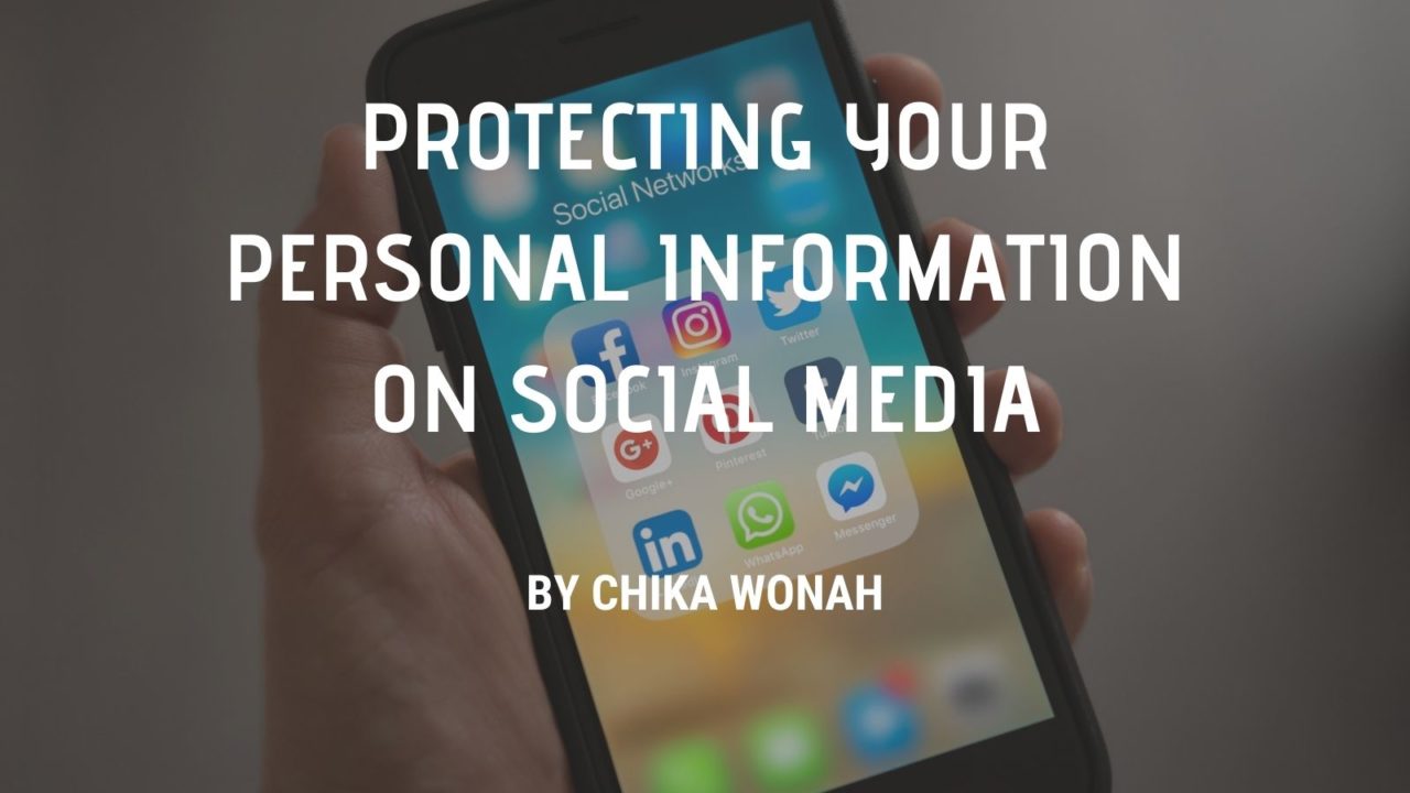 Protecting Your Personal Information On Social Media